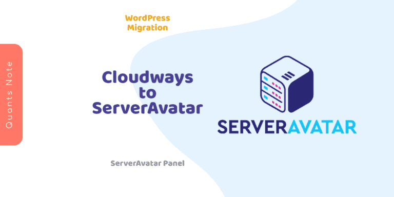Wordpress Migration - Cloudways to ServerAvatar
