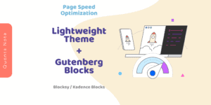 網站最佳化 - 網站改版就用「Blocksy 佈景主題 + Kadence Blocks 區塊編輯器」 PageSpeed Optimization - Blocksy Theme & Kadence Blocks