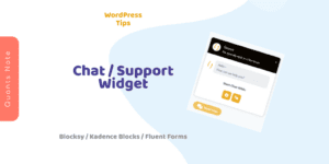 利用 Blocksy 的彈出視窗、Fluent Forms 建立便捷的聊天小工具 Chat Widget WordPress - Chat, Support Widget